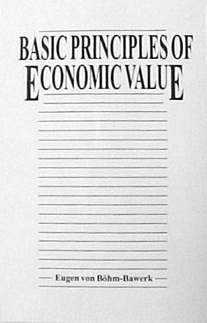 Basic Principles of Economic Value